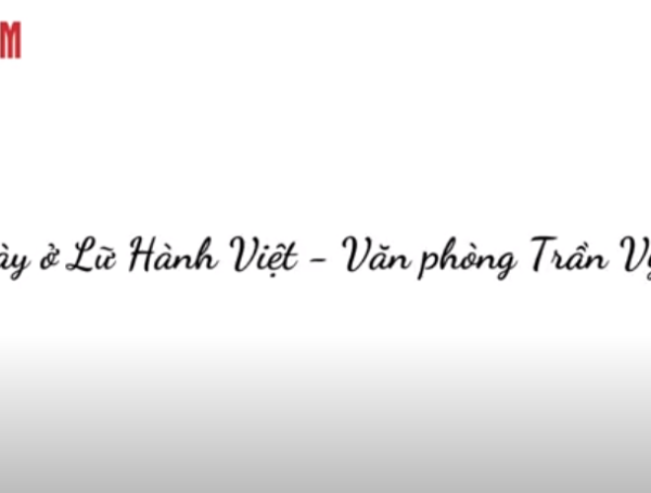 Lữ hành việt – Du lịch Việt Nam đồng hành cùng sự phát triển